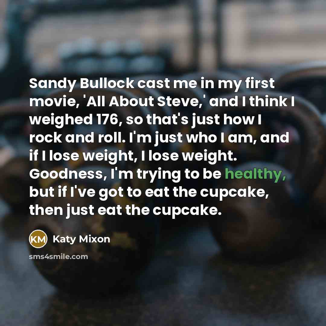 “Sandy Bullock cast me in my first movie, 'All About…” quote by Katy Mixon