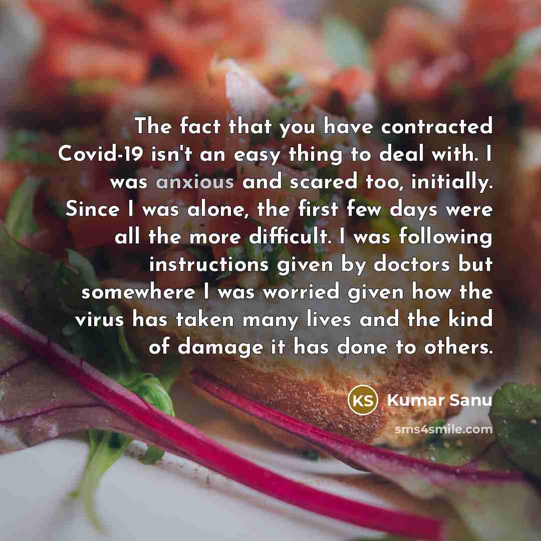“The fact that you have contracted Covid-19 isn't an easy…” quote by Kumar Sanu