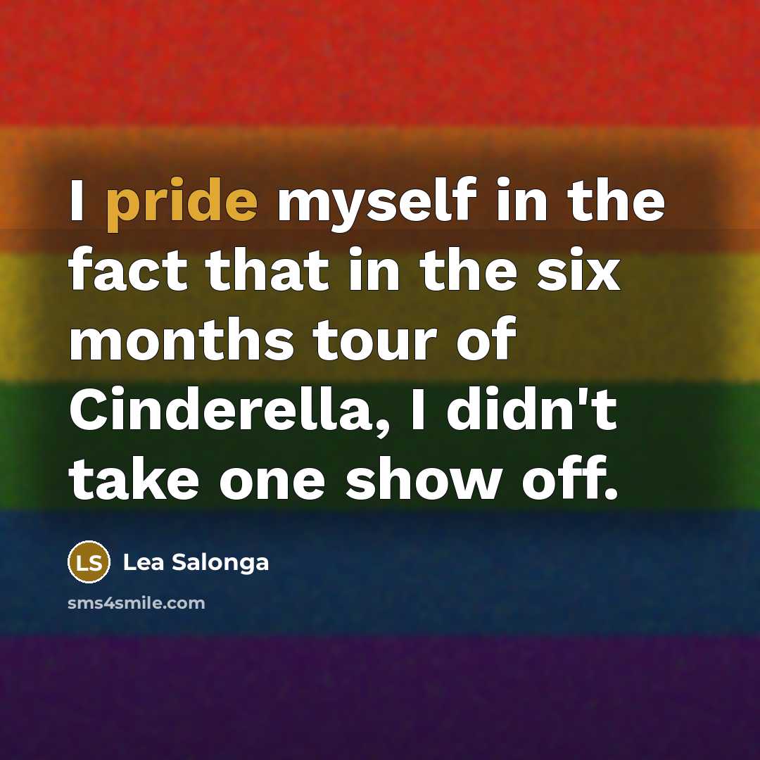 “I pride myself in the fact that in the six…” quote by Lea Salonga