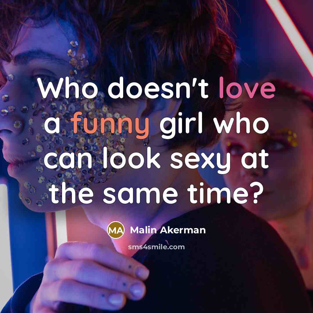 “Who doesn't love a funny girl who can look sexy…” quote by Malin Akerman
