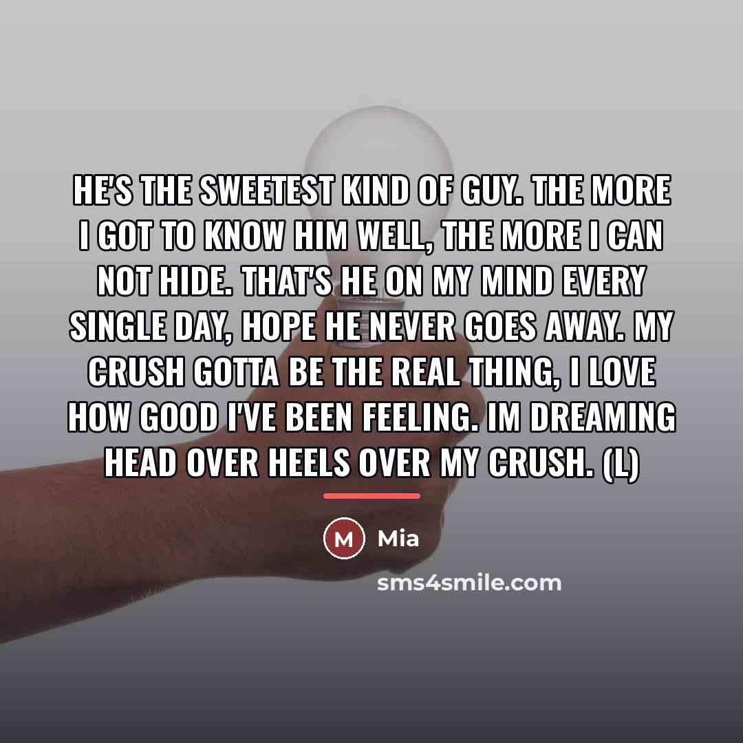 “He's the sweetest kind of guy. The more I got…” quote by Mia