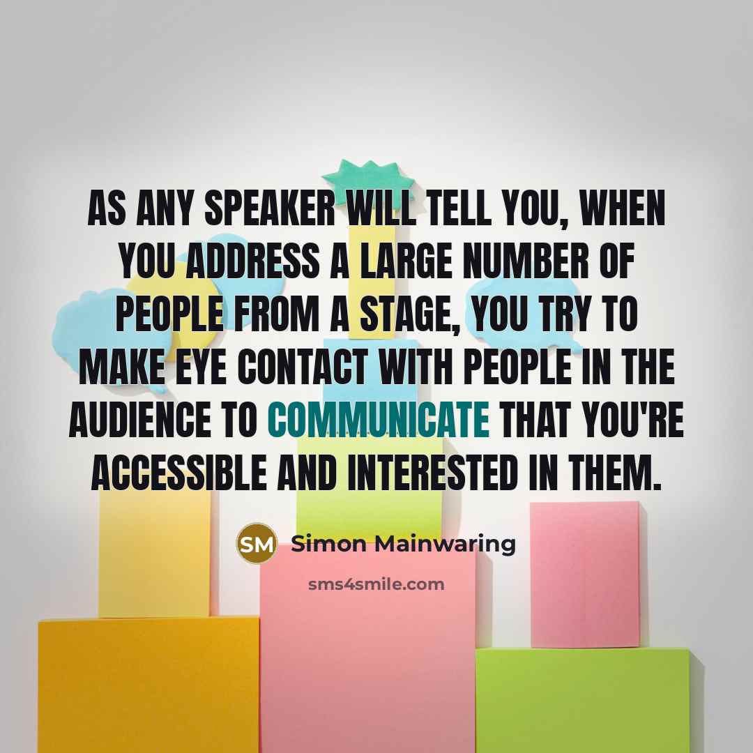 “As any speaker will tell you, when you address a…” quote by Simon Mainwaring