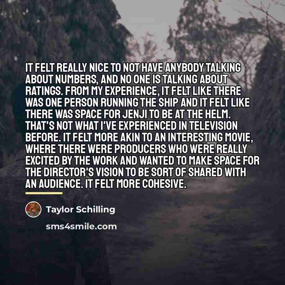 “It felt really nice to not have anybody talking about…” quote by Taylor Schilling