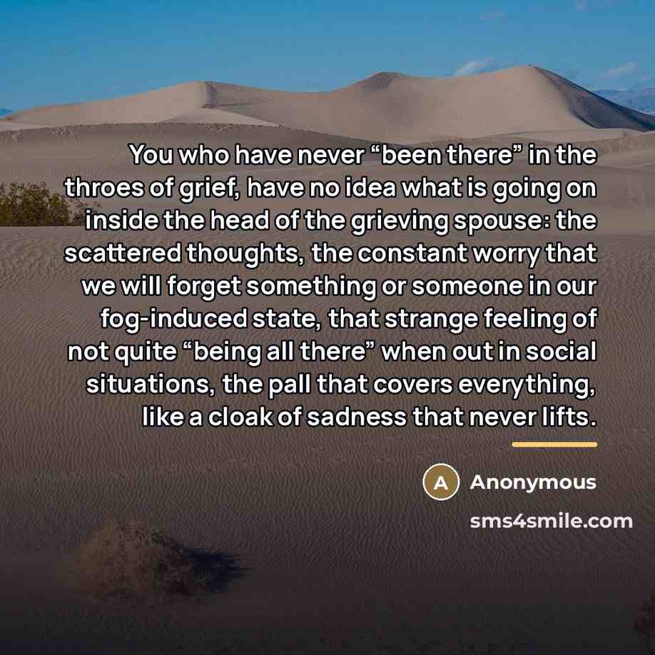 “You who have never “been there” in the throes of…” quote by Anonymous