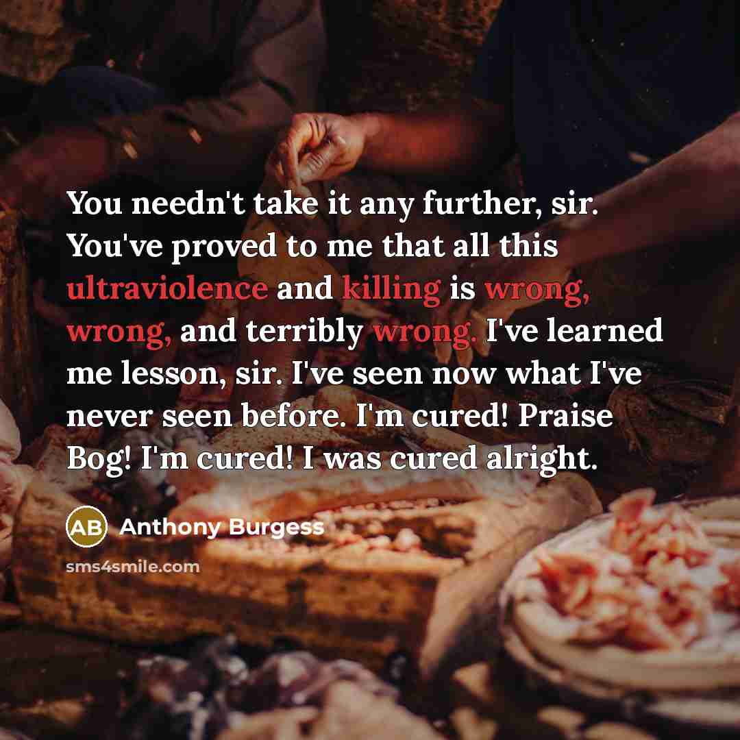 “You needn't take it any further, sir. You've proved to…” quote by Anthony Burgess