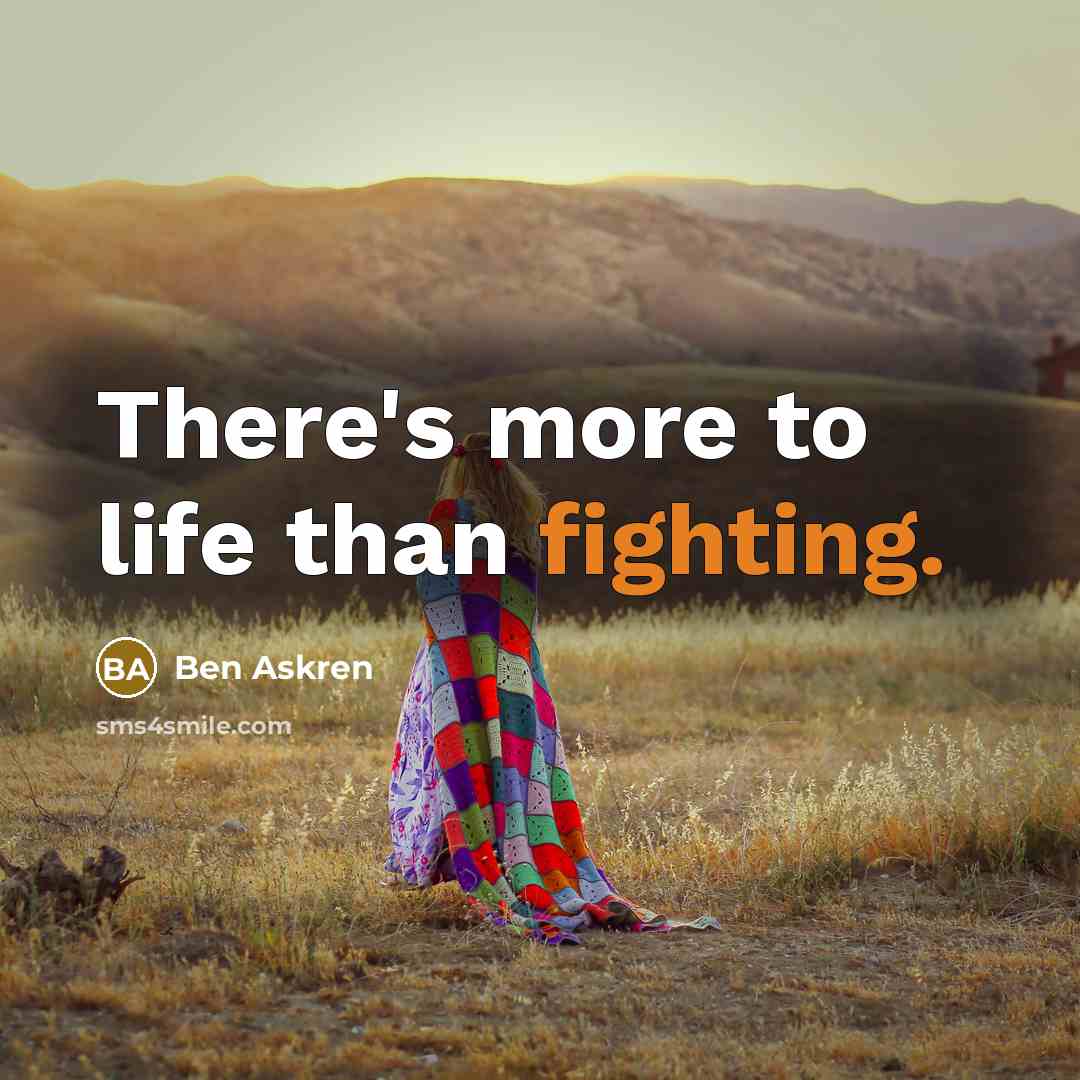 “There's more to life than fighting.…” quote by Ben Askren