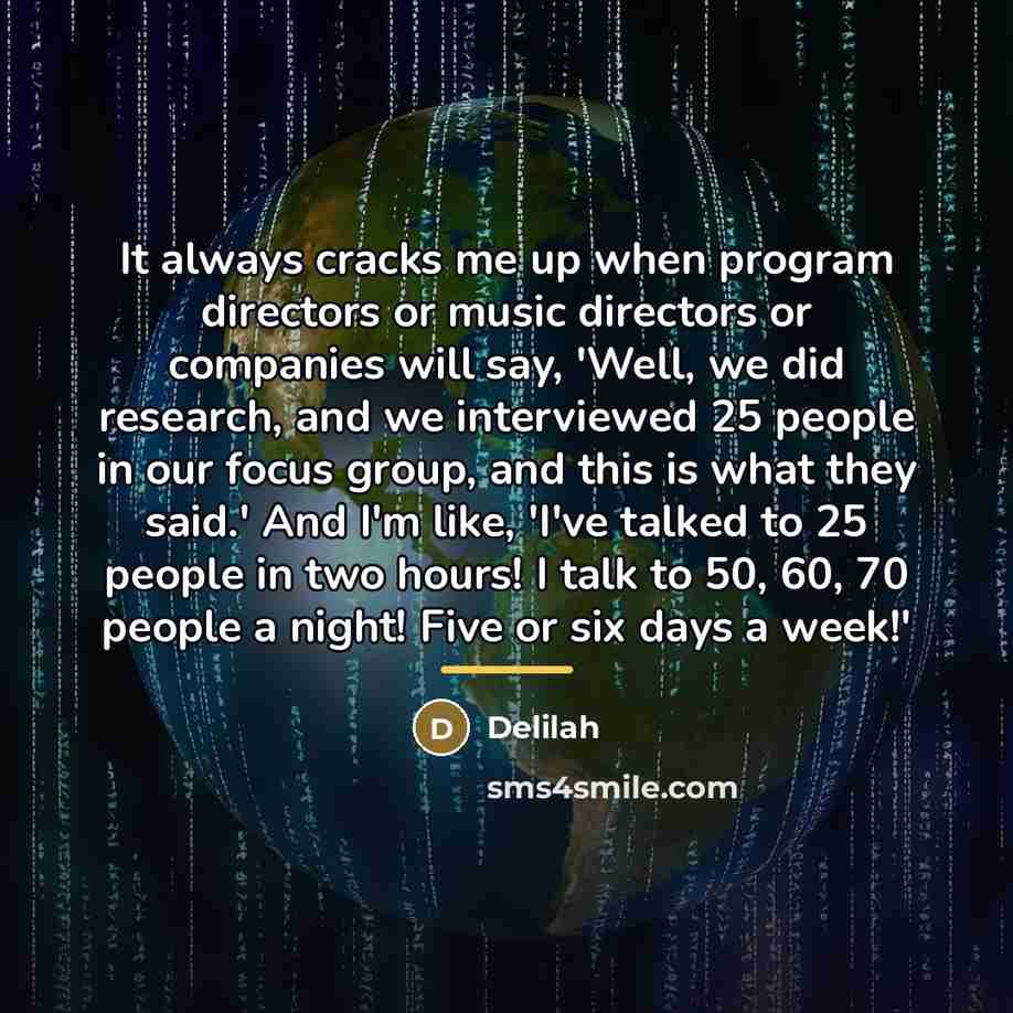 “It always cracks me up when program directors or music…” quote by Delilah