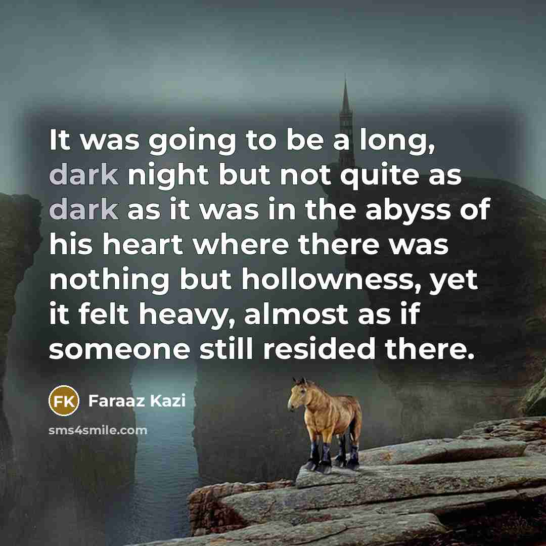“It was going to be a long, dark night but…” quote by Faraaz Kazi