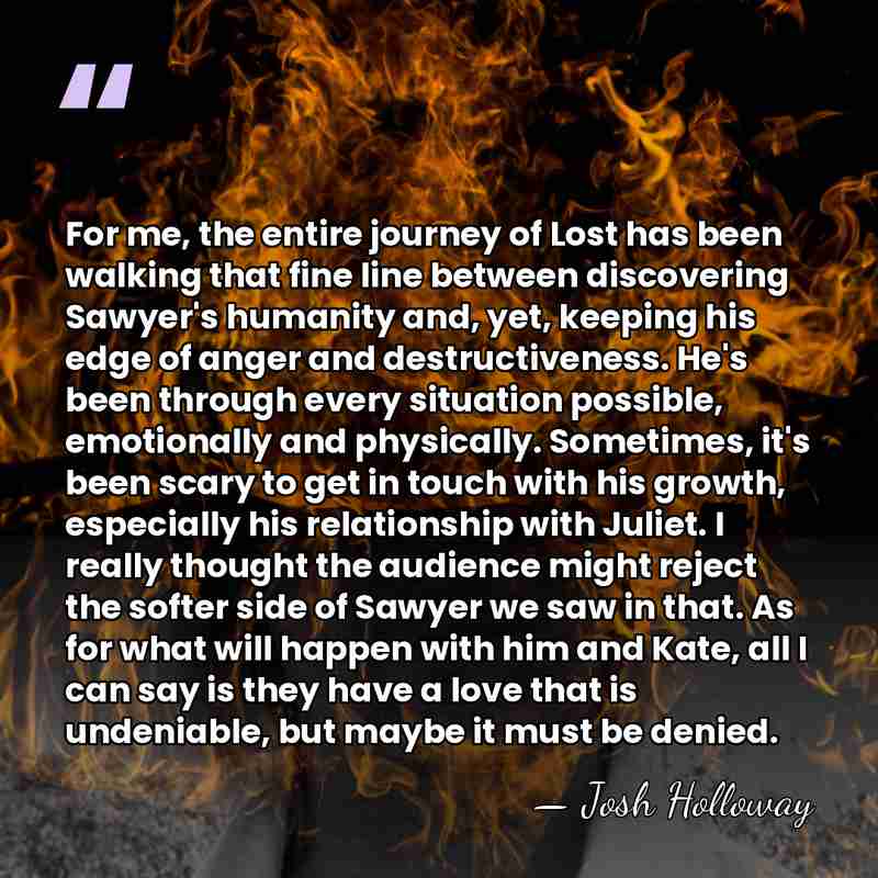 For me, the entire journey of Lost has been walking that fine&hellip; - Josh Holloway