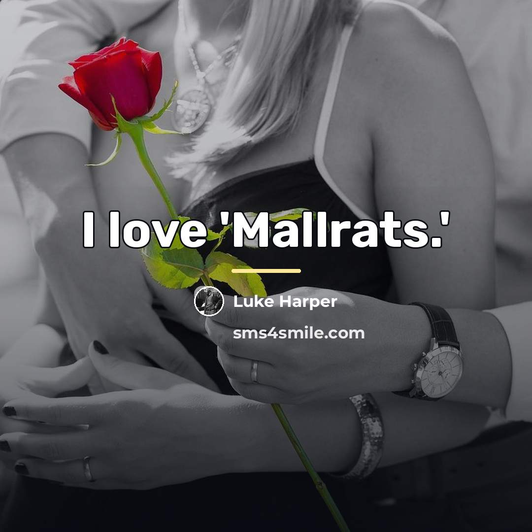 “I love 'Mallrats.'…” quote by Luke Harper