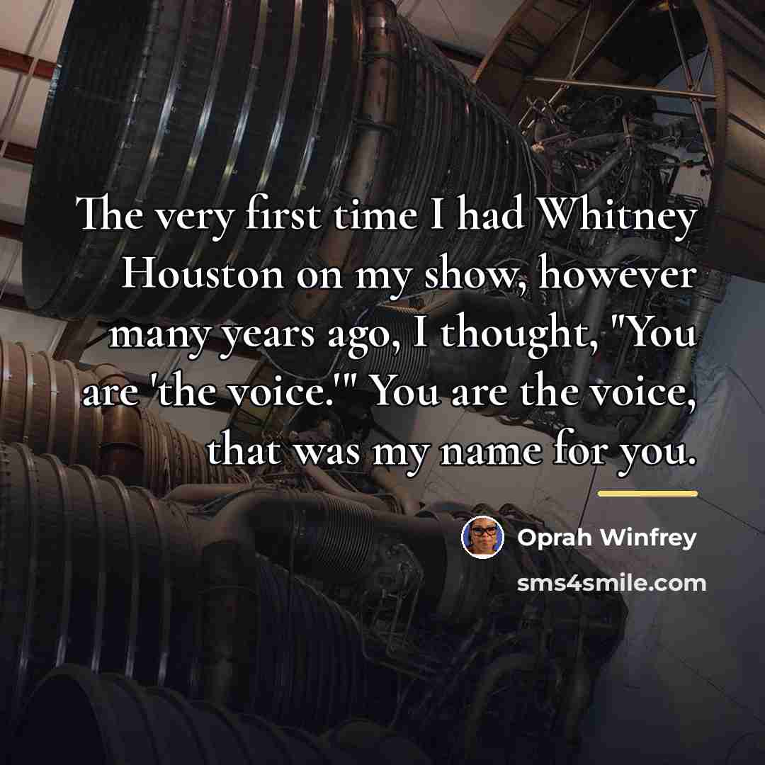 “The very first time I had Whitney Houston on my…” quote by Oprah Winfrey