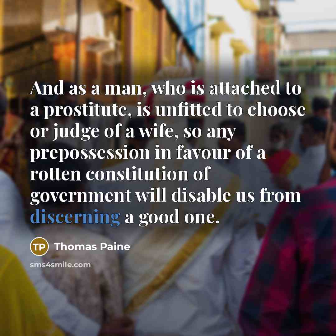 “And as a man, who is attached to a prostitute,…” quote by Thomas Paine