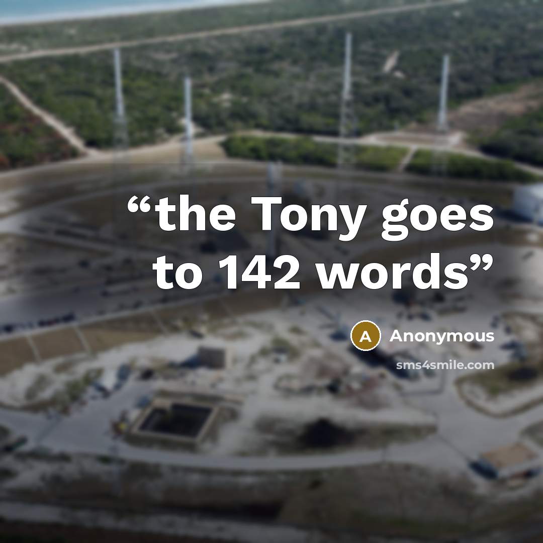 “the Tony goes to 142 words” quote by Anonymous