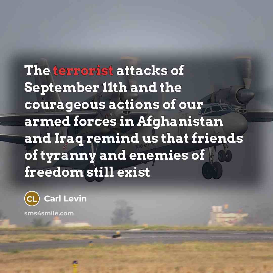 “The terrorist attacks of September 11th and the courageous actions…” quote by Carl Levin