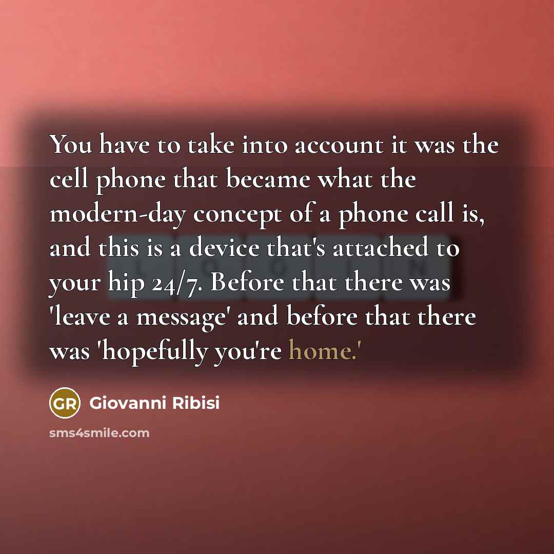 “You have to take into account it was the cell…” quote by Giovanni Ribisi