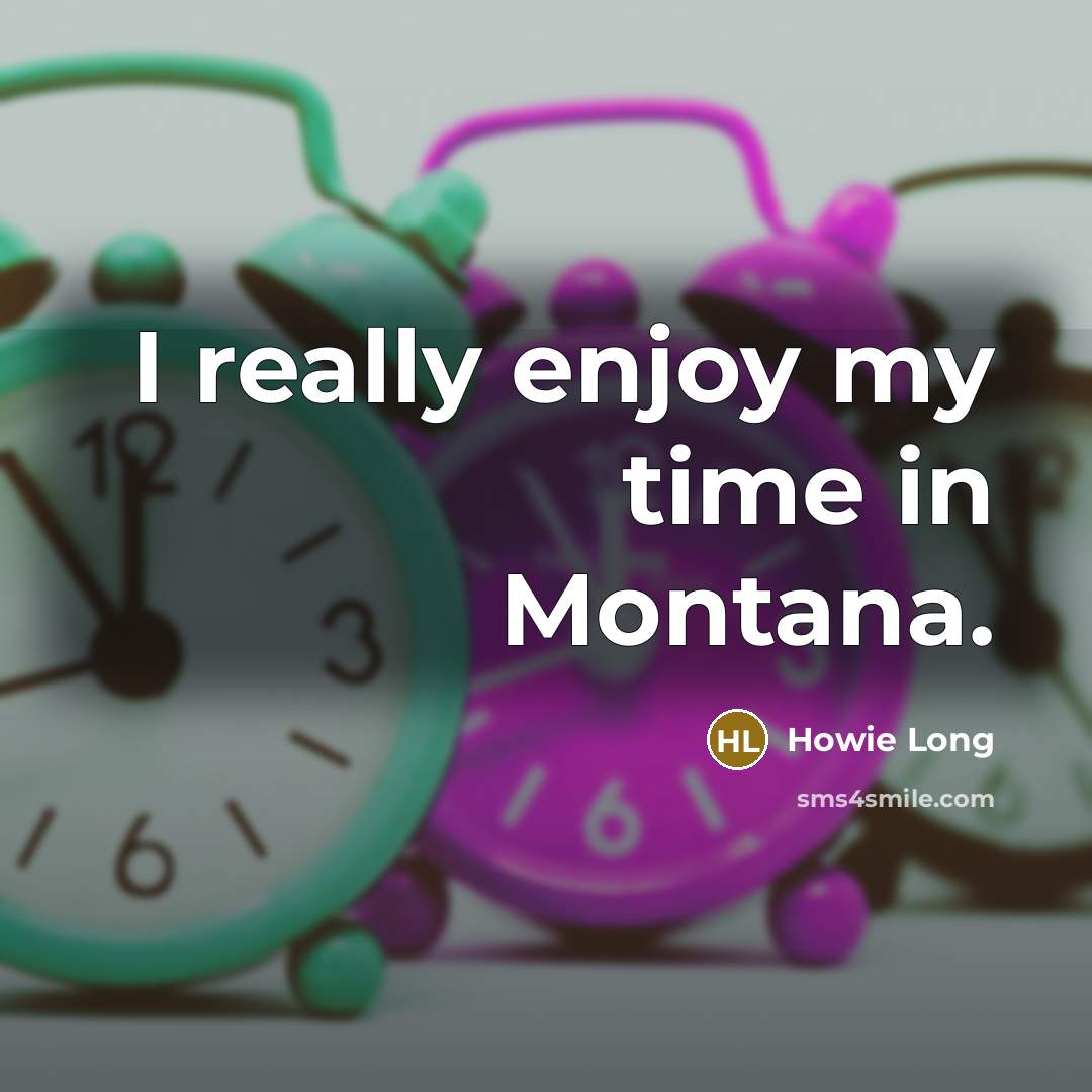 “I really enjoy my time in Montana.…” quote by Howie Long