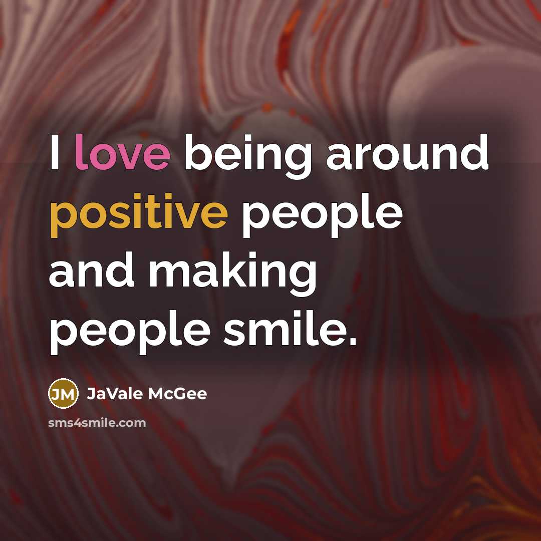 “I love being around positive people and making people smile.…” quote by JaVale McGee