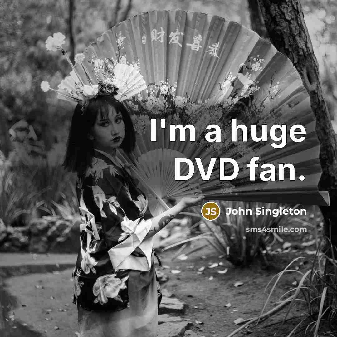 “I'm a huge DVD fan.…” quote by John Singleton