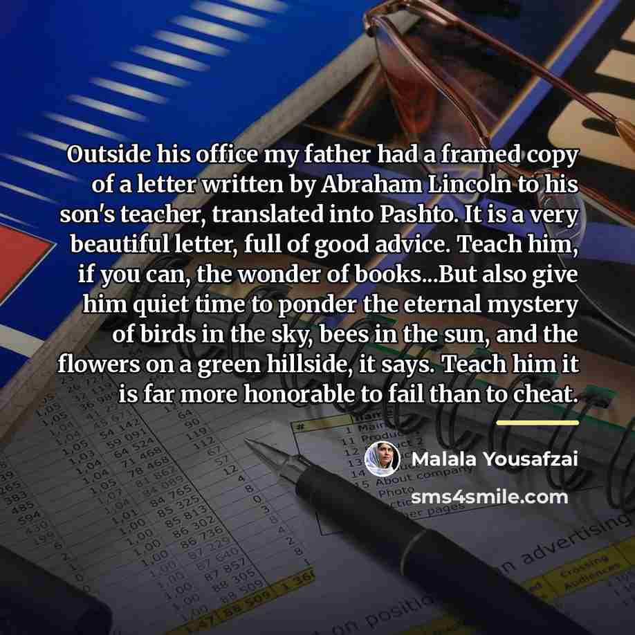 “Outside his office my father had a framed copy of…” quote by Malala Yousafzai