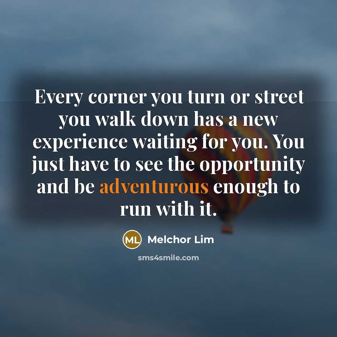 “Every corner you turn or street you walk down has…” quote by Melchor Lim