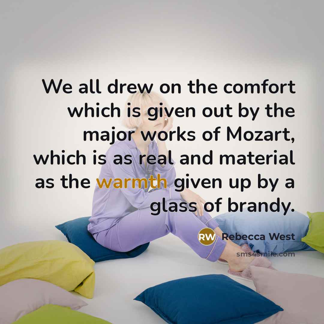 “We all drew on the comfort which is given out…” quote by Rebecca West