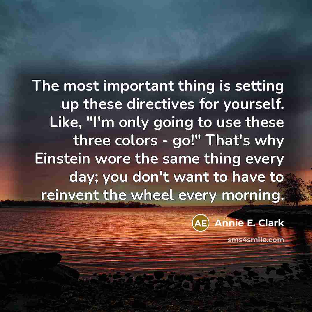 “The most important thing is setting up these directives for…” quote by Annie E. Clark
