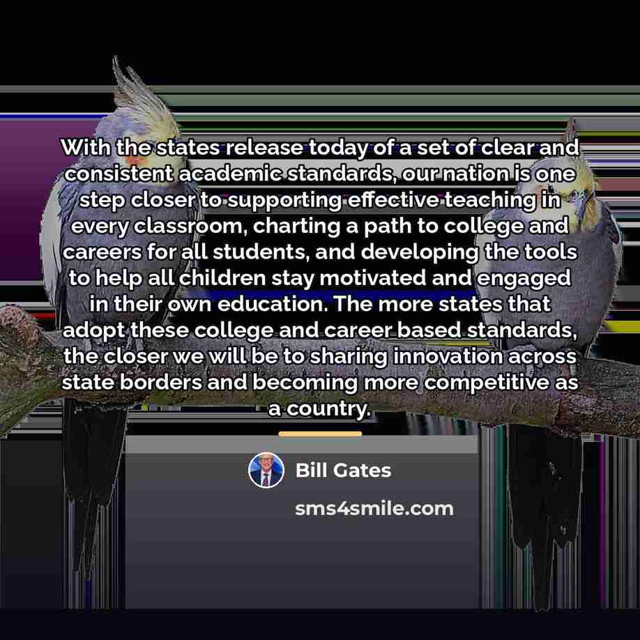 “With the states release today of a set of clear…” quote by Bill Gates