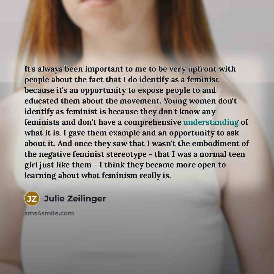 “It's always been important to me to be very upfront…” quote by Julie Zeilinger