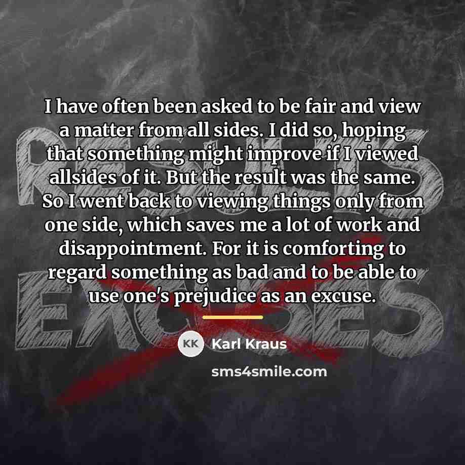 “I have often been asked to be fair and view…” quote by Karl Kraus