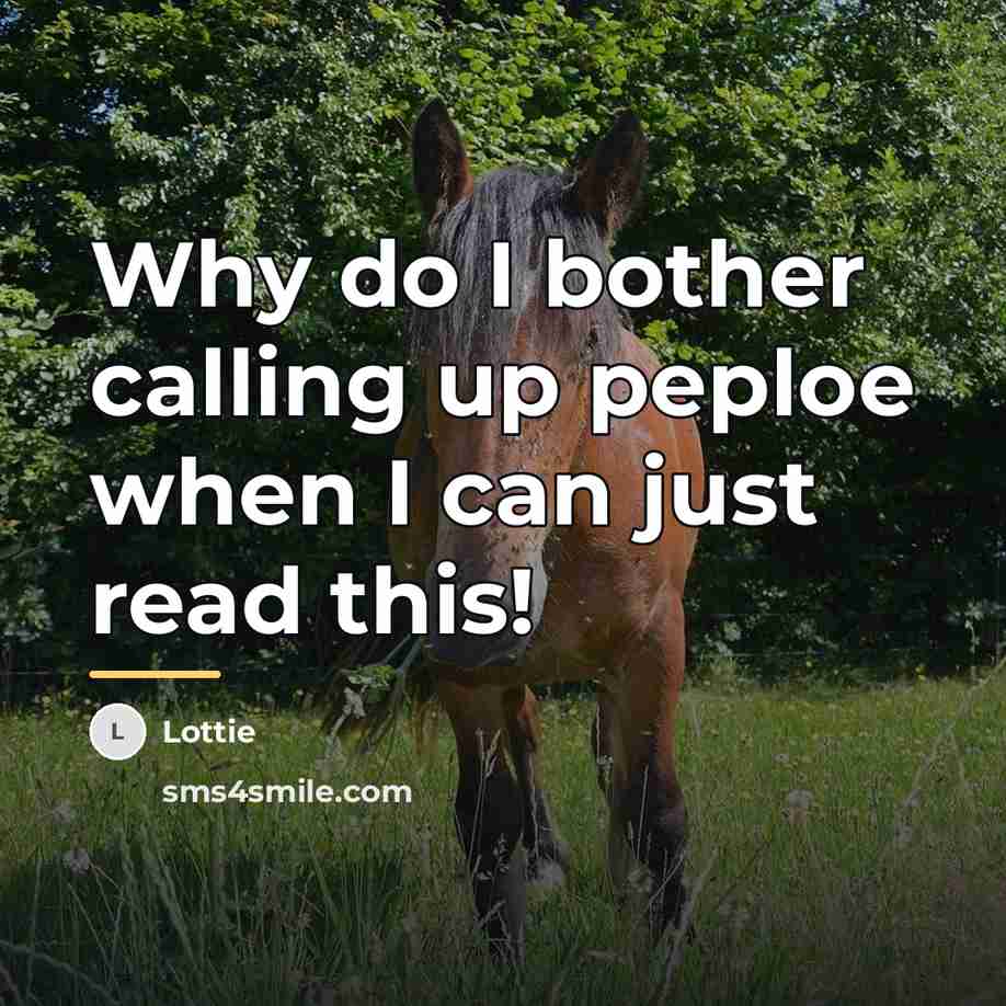 “Why do I bother calling up peploe when I can…” quote by Lottie