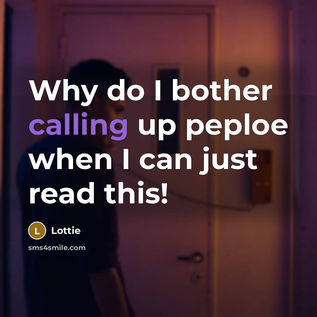 “Why do I bother calling up peploe when I can just read this!” quote by Lottie
