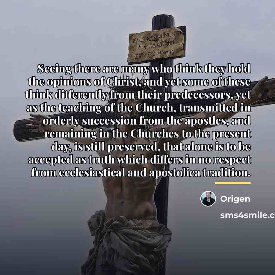 “Seeing there are many who think they hold the opinions…” quote by Origen