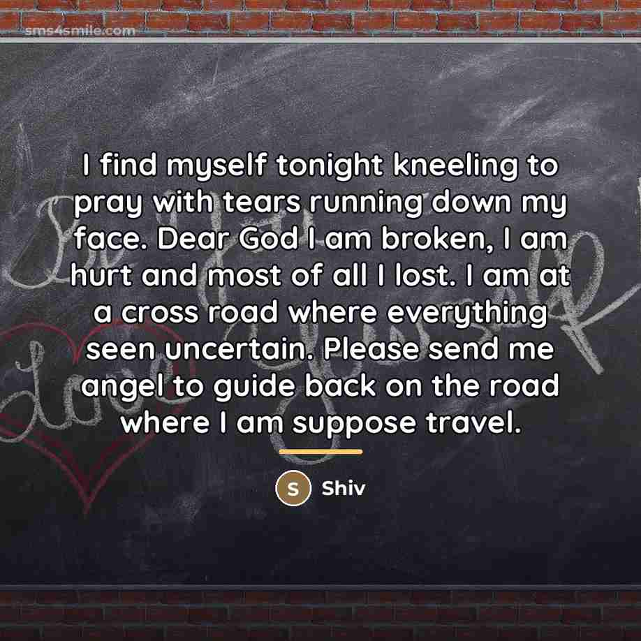 “I find myself tonight kneeling to pray with tears running…” quote by Shiv