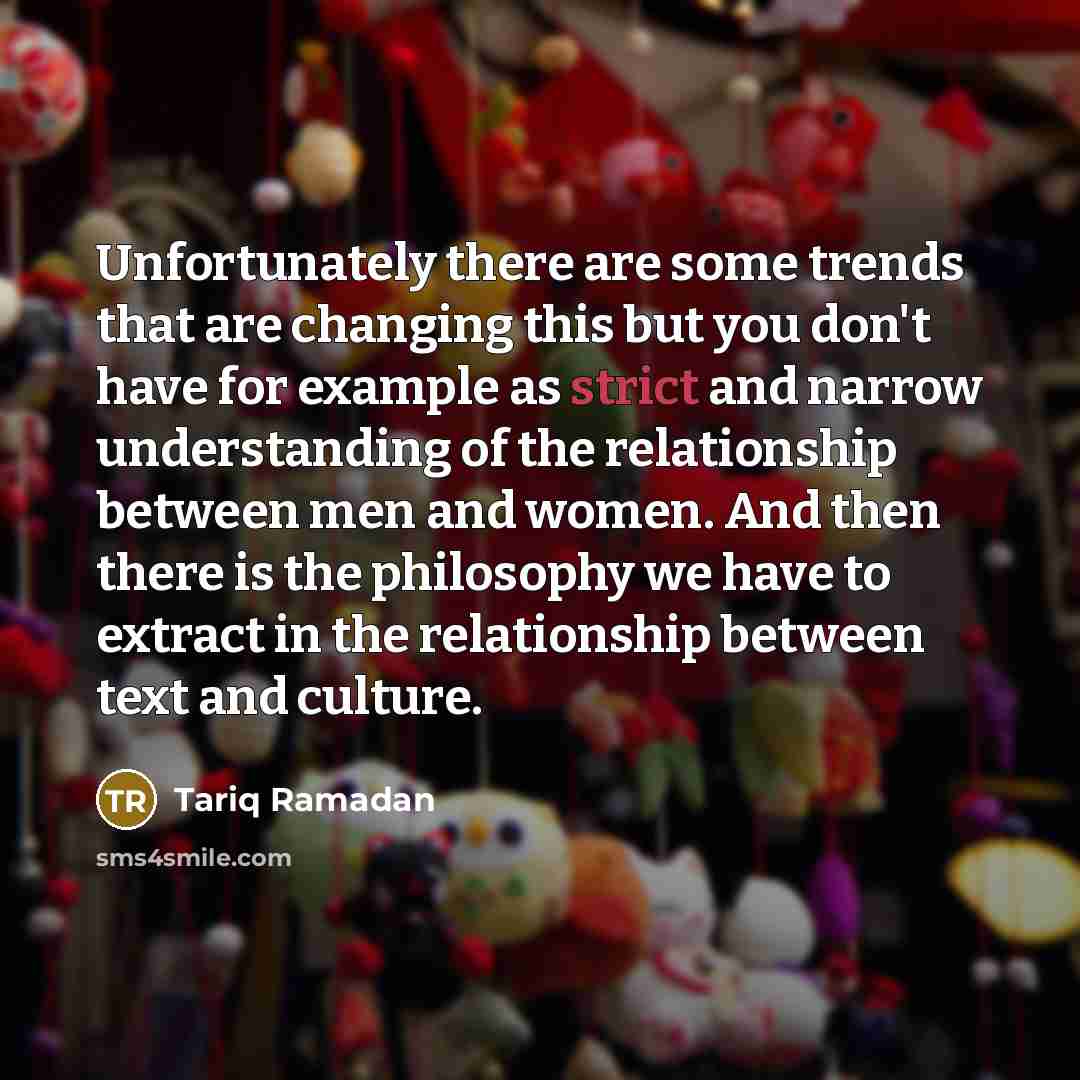 “Unfortunately there are some trends that are changing this but…” quote by Tariq Ramadan