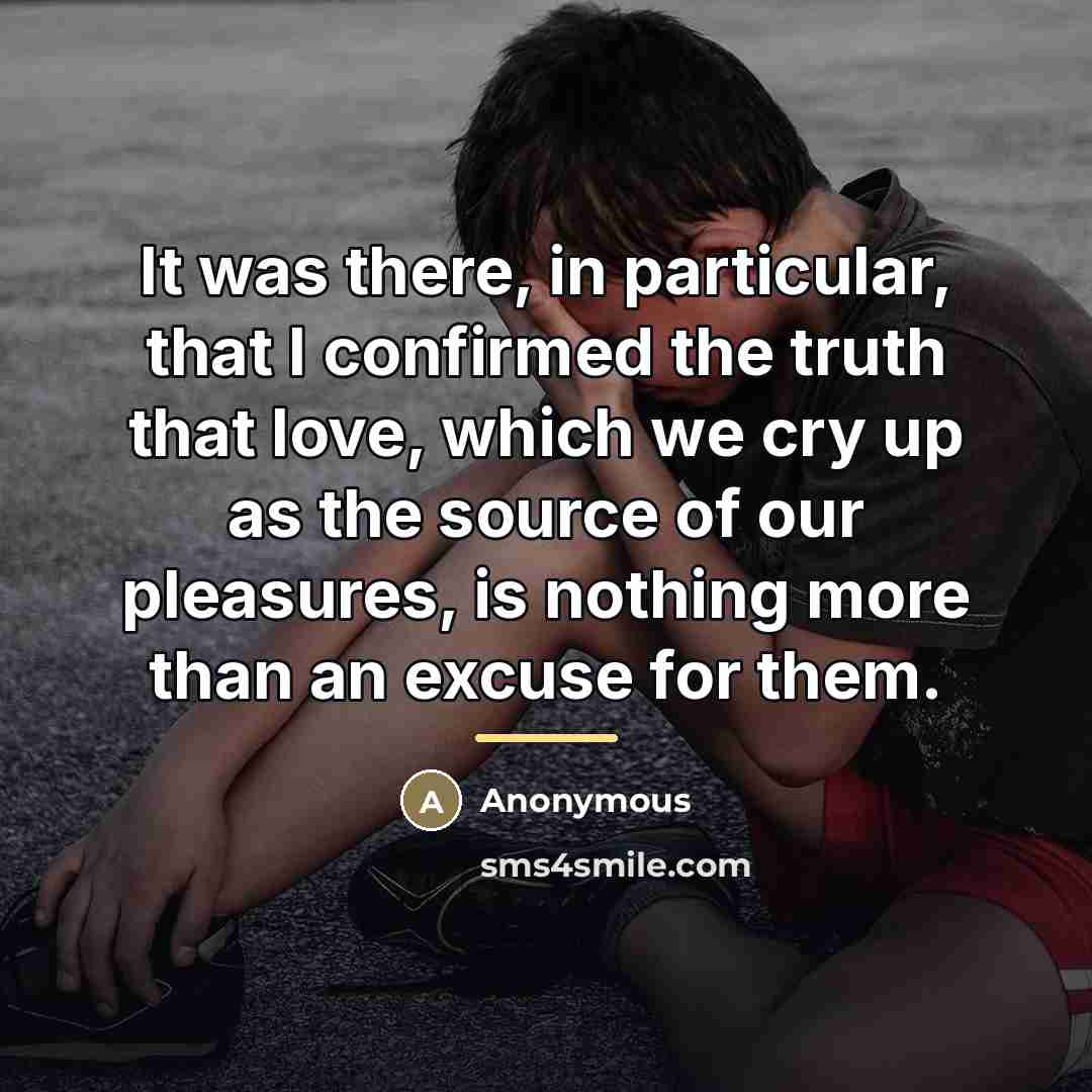 “It was there, in particular, that I confirmed the truth…” quote by Anonymous