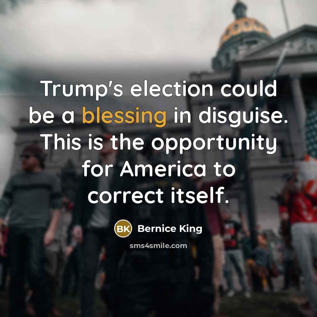 “Trump's election could be a blessing in disguise. This is…” quote by Bernice King