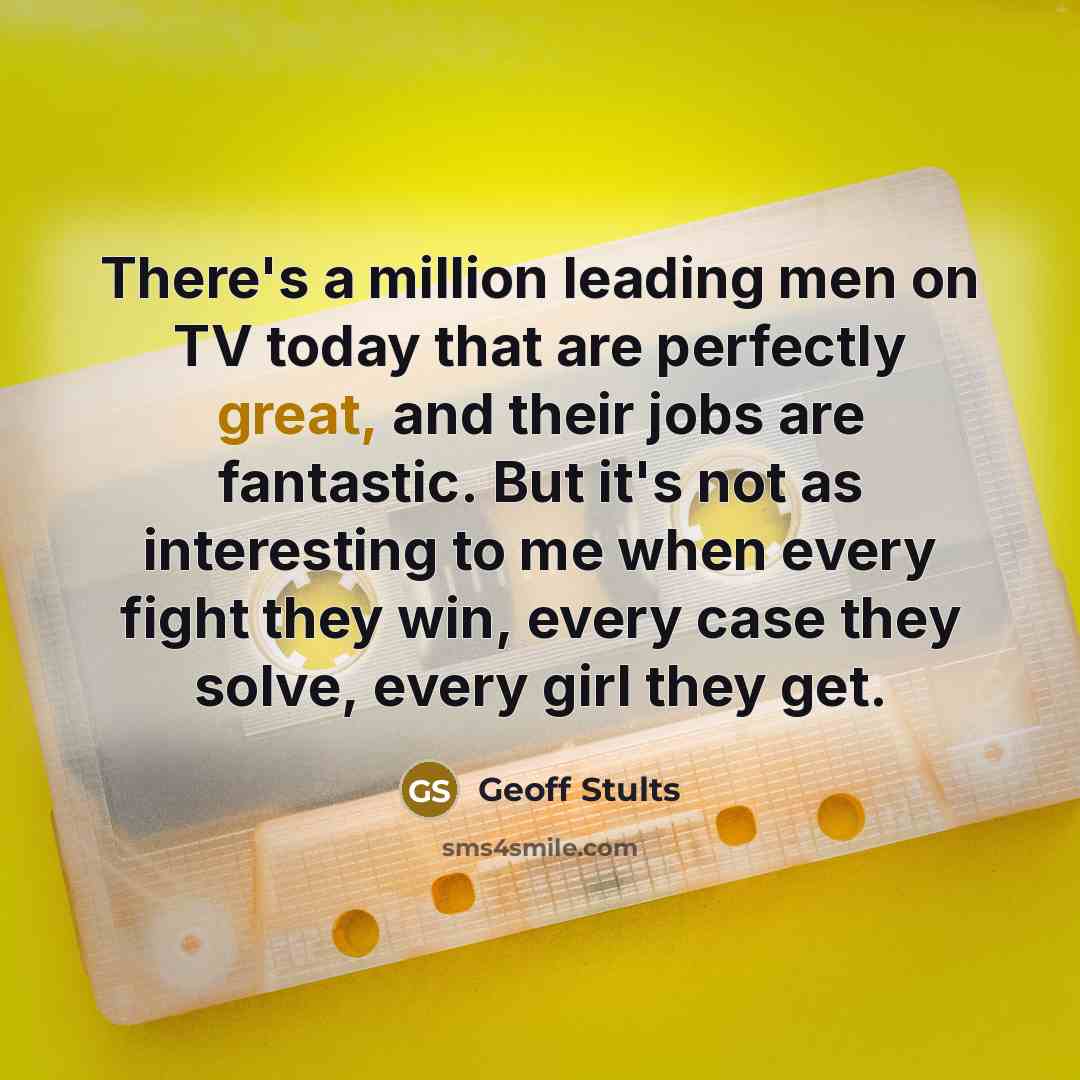“There's a million leading men on TV today that are…” quote by Geoff Stults