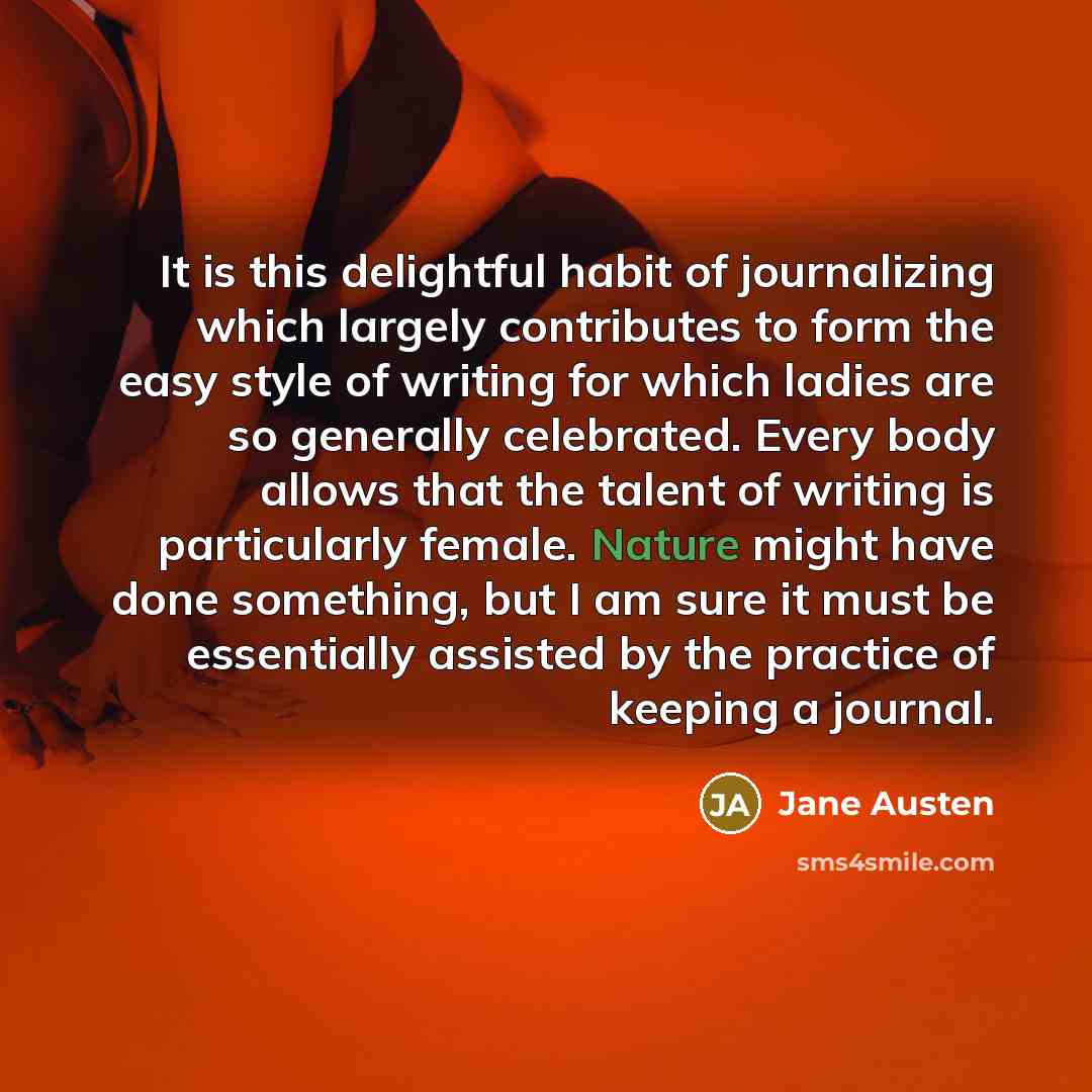 “It is this delightful habit of journalizing which largely contributes…” quote by Jane Austen