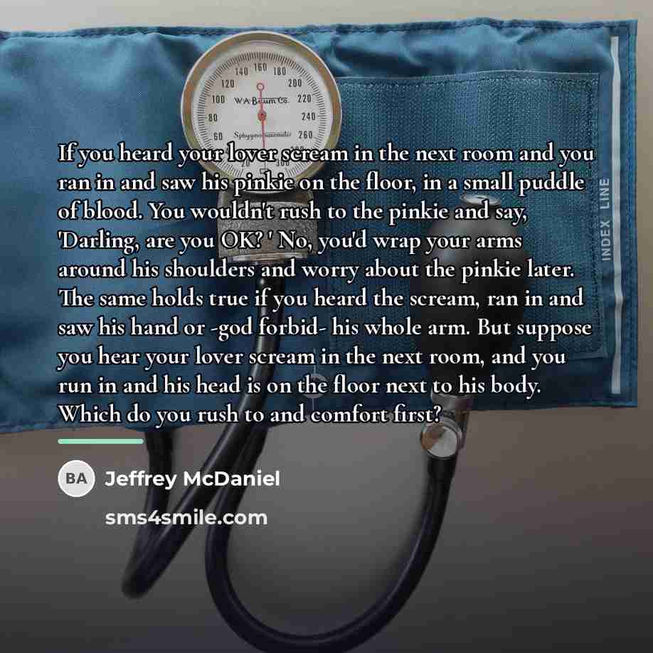 “If you heard your lover scream in the next room…” quote by Jeffrey McDaniel