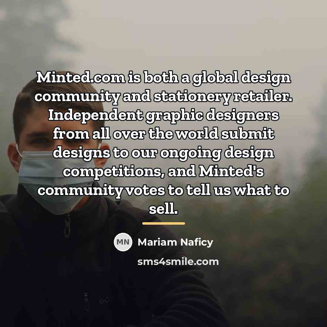 “Minted.com is both a global design community and stationery retailer.…” quote by Mariam Naficy