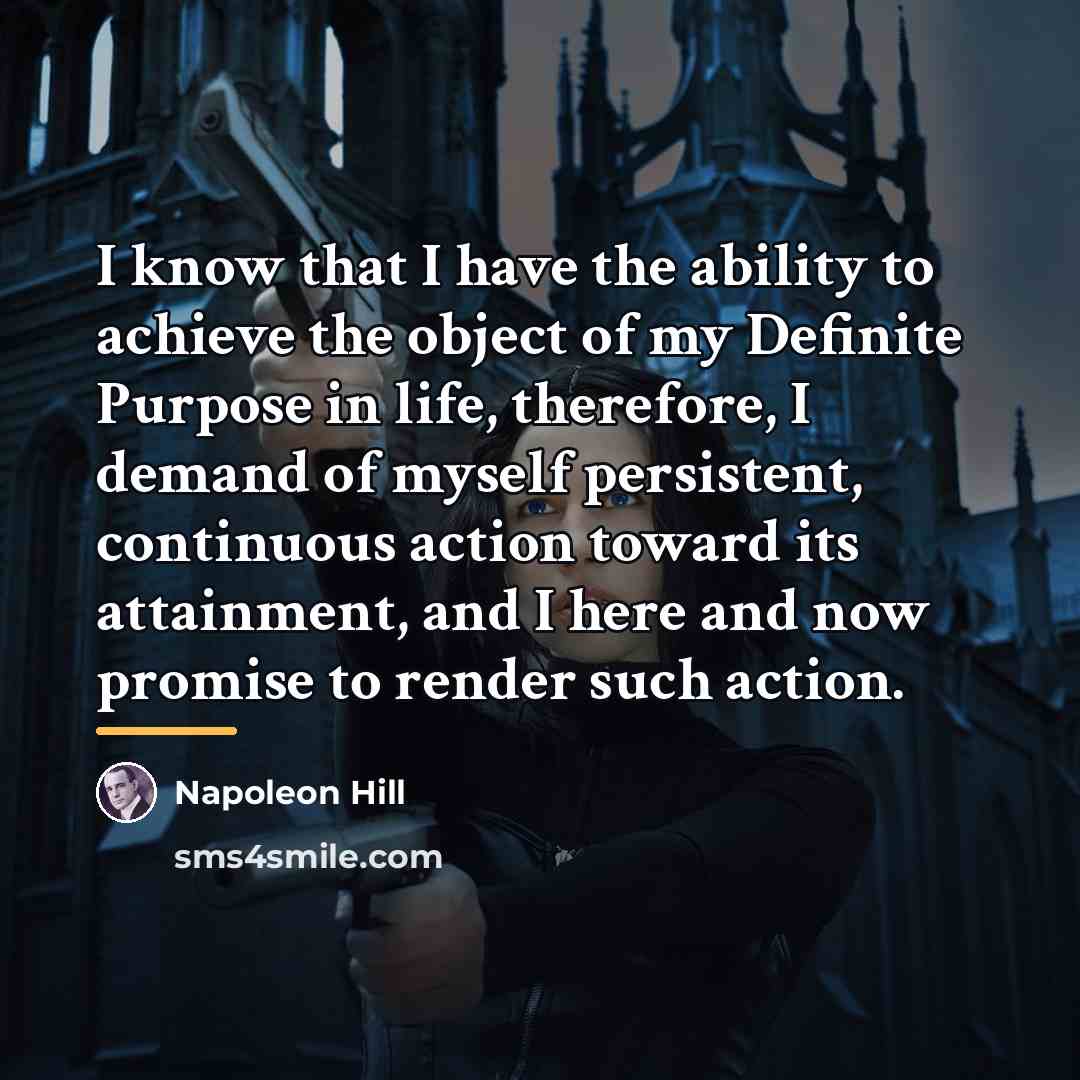 “I know that I have the ability to achieve the…” quote by Napoleon Hill