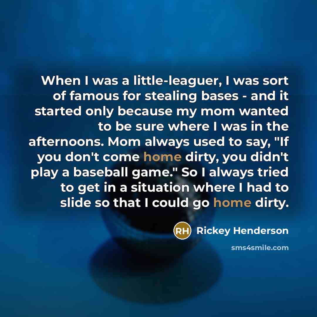 “When I was a little-leaguer, I was sort of famous…” quote by Rickey Henderson