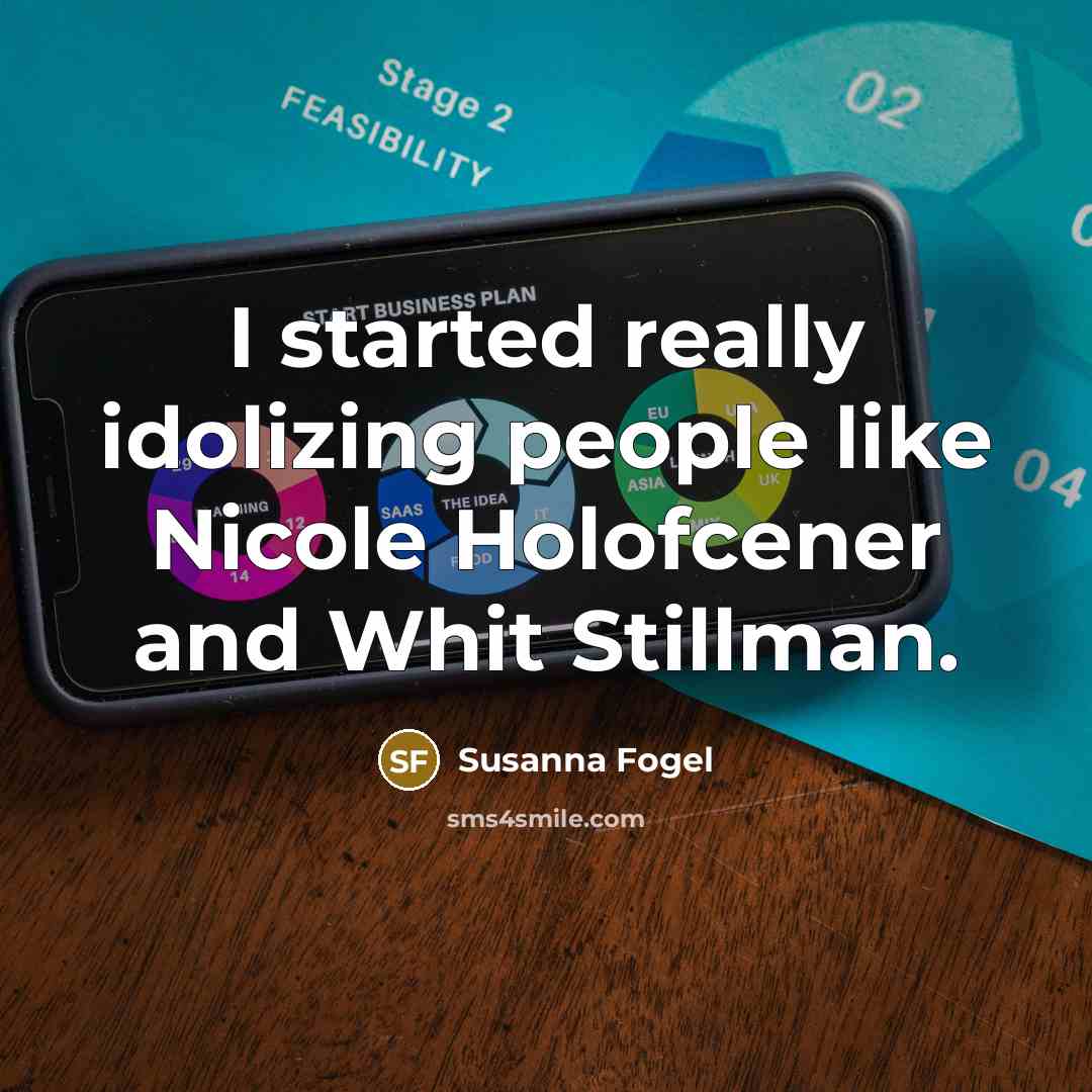 “I started really idolizing people like Nicole Holofcener and Whit Stillman.” quote by Susanna Fogel