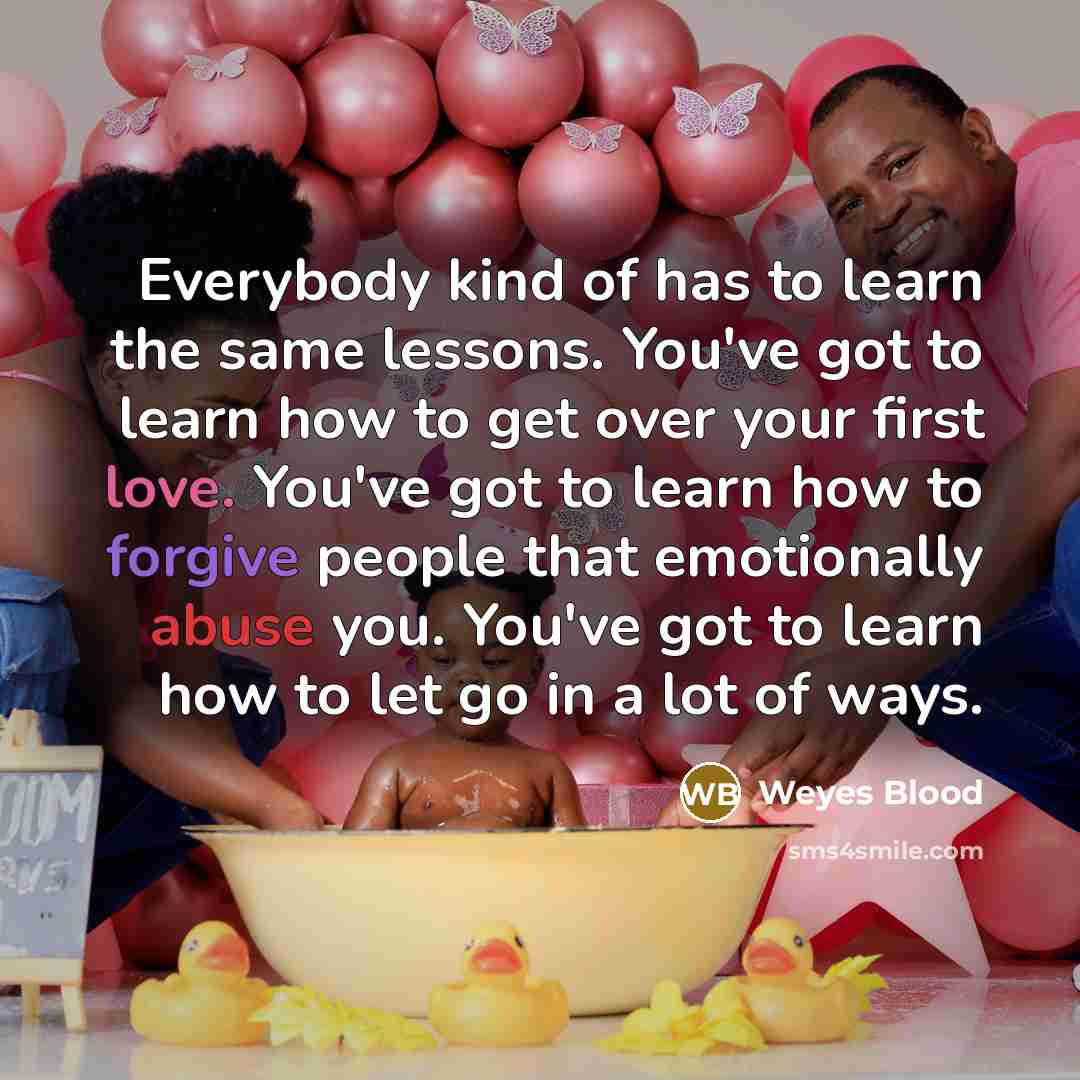 “Everybody kind of has to learn the same lessons. You've…” quote by Weyes Blood