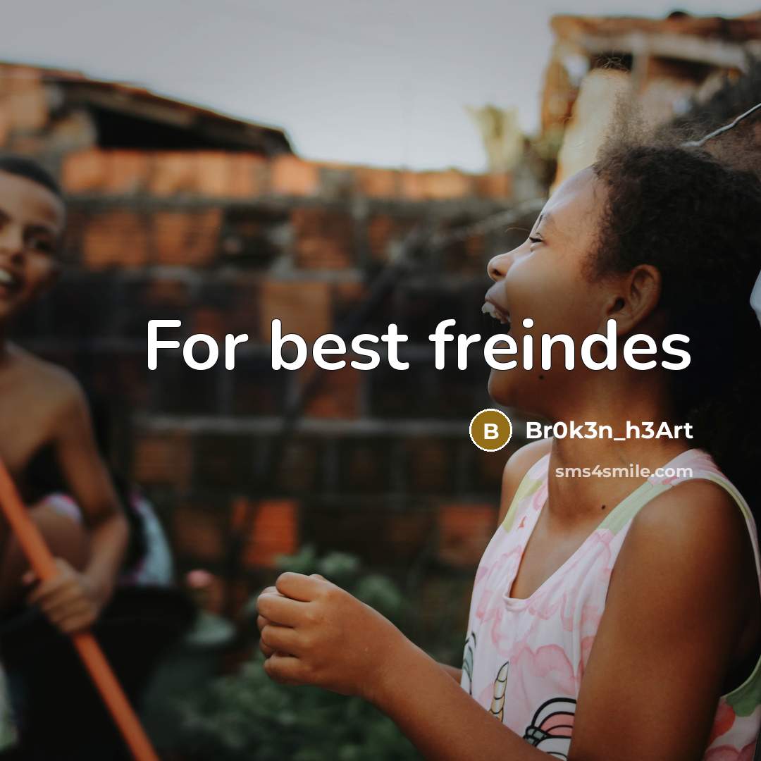 “For best freindes…” quote by Br0k3n_h3Art
