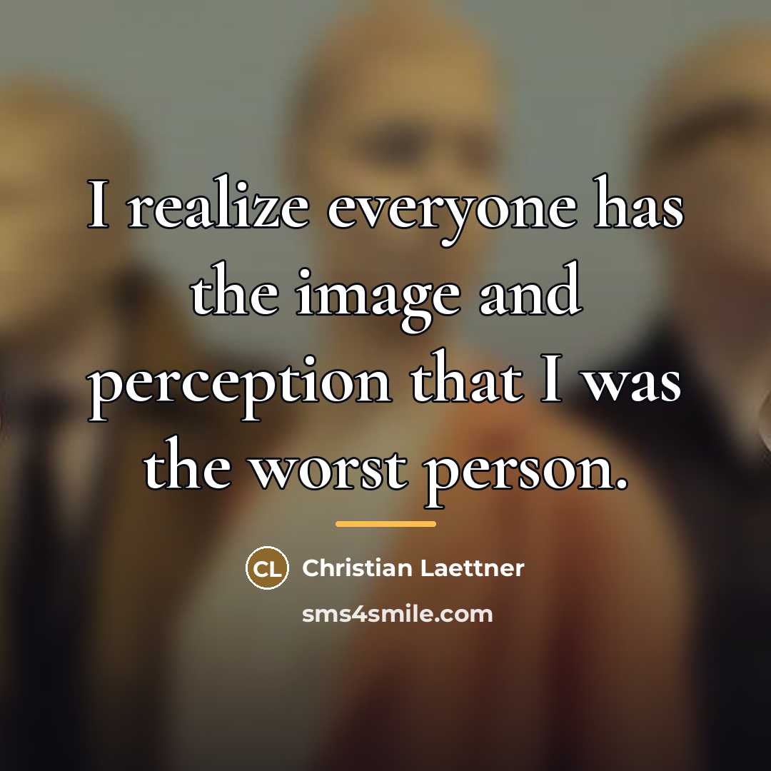 “I realize everyone has the image and perception that I…” quote by Christian Laettner