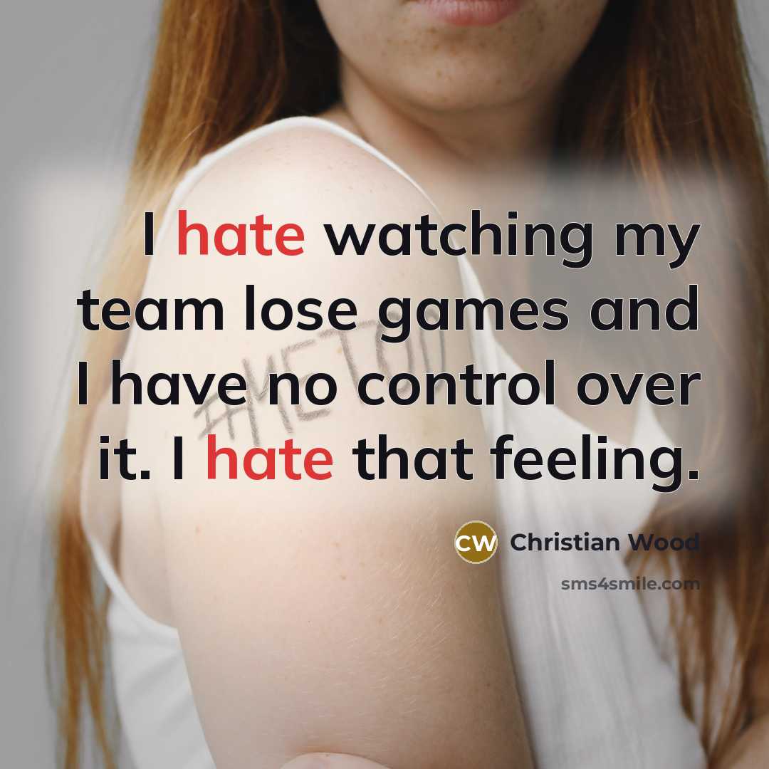 “I hate watching my team lose games and I have…” quote by Christian Wood