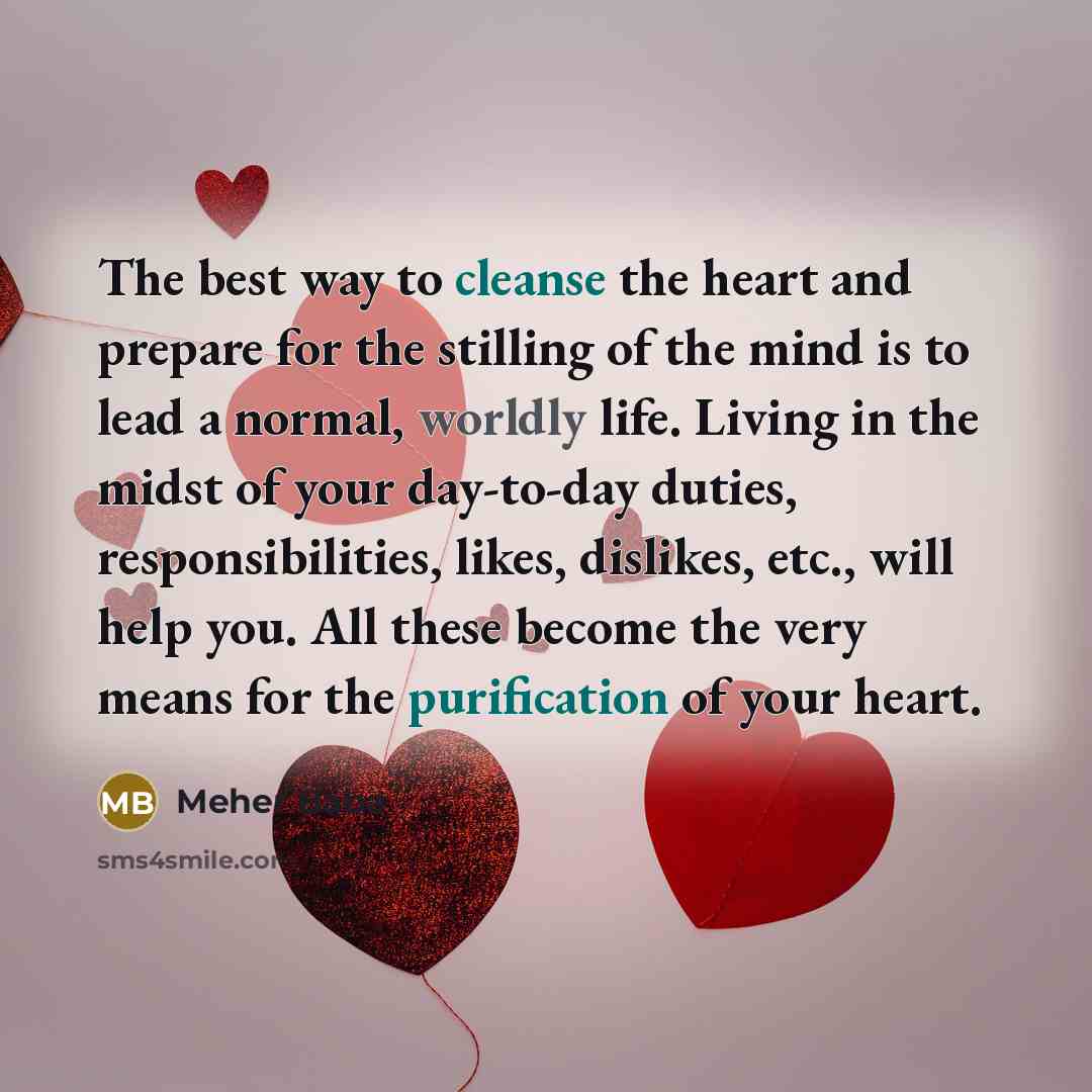 “The best way to cleanse the heart and prepare for…” quote by Meher Baba