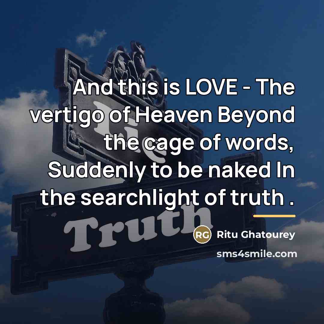 “And this is LOVE - The vertigo of Heaven Beyond…” quote by Ritu Ghatourey