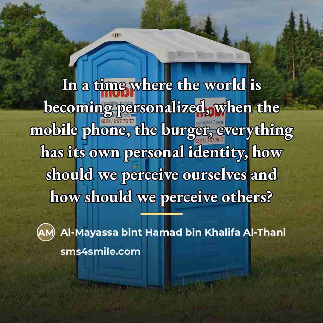 “In a time where the world is becoming personalized, when…” quote by Al-Mayassa bint Hamad bin Khalifa Al-Thani